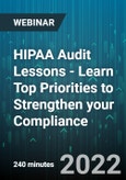 4-Hour Virtual Seminar on HIPAA Audit Lessons - Learn Top Priorities to Strengthen your Compliance - Webinar (Recorded)- Product Image