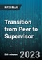 4-Hour Virtual Seminar on Transition from Peer to Supervisor - Webinar - Product Image