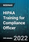 4-Hour Virtual Seminar on HIPAA Training for Compliance Officer - Webinar (Recorded) - Product Thumbnail Image