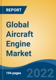 Global Aircraft Engine Market, By Engine Type, By Aircraft Type, By Platform, By Application, By Region, Competition, Opportunity, and Forecast, 2017-2035- Product Image