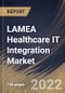 LAMEA Healthcare IT Integration Market Size, Share & Industry Trends Analysis Report By Offering (Services and Products), By Services Type, By Products Type, By End User, By Country and Growth Forecast, 2021-2027 - Product Thumbnail Image