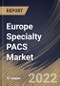 Europe Specialty PACS Market Size, Share & Industry Trends Analysis Report By Deployment Model, By Type, By End User (Hospitals & Clinics, Ambulatory Surgical Centers, and Others), By Country and Growth Forecast, 2021-2027 - Product Thumbnail Image