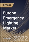 Europe Emergency Lighting Market Size, Share & Industry Trends Analysis Report By Offering (Hardware, Software, and Services), By Power System, By Lighting Type, By Application, By Country and Growth Forecast, 2021-2027- Product Image