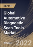 Global Automotive Diagnostic Scan Tools Market Size, Share & Industry Trends Analysis Report By Type, By Workshop Equipment, By Connectivity, By Vehicle Type, By Offering Type, By Handheld Scan Tools, By Regional Outlook and Forecast, 2021-2027- Product Image