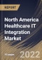 North America Healthcare IT Integration Market Size, Share & Industry Trends Analysis Report By Offering (Services and Products), By Services Type, By Products Type, By End User, By Country and Growth Forecast, 2021-2027 - Product Thumbnail Image