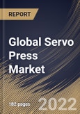 Global Servo Press Market Size, Share & Industry Trends Analysis Report By Type, By Industry (Automotive, Aerospace, Electrical & Electronics and Others), By Capacity, By Regional Outlook and Forecast, 2021-2027- Product Image