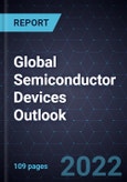 Global Semiconductor Devices Outlook, 2022- Product Image