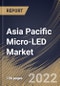 Asia Pacific Micro-LED Market Size, Share & Industry Trends Analysis Report By Application (Display and Lighting), By Display Type, By Lighting Type, By Panel Size, By Vertical, By Country and Growth Forecast, 2021-2027 - Product Thumbnail Image