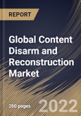 Global Content Disarm and Reconstruction Market Size, Share & Industry Trends Analysis Report By Component (Solution and Services), By Deployment Mode, By Organization Size, By Vertical, By Regional Outlook and Forecast, 2021-2027- Product Image
