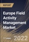 Europe Field Activity Management Market Size, Share & Industry Trends Analysis Report By Component, By Deployment Type (Cloud and On-premise), By Enterprise Size, By Vertical, By Country and Growth Forecast, 2021-2027 - Product Thumbnail Image
