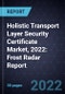 Holistic Transport Layer Security (TLS) Certificate Market, 2022: Frost Radar Report - Product Thumbnail Image