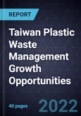 Taiwan Plastic Waste Management Growth Opportunities- Product Image