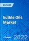 Edible Oils Market, By Types, By End User, By Region - Size, Share, Outlook, and Opportunity Analysis, 2021 - 2028 - Product Image