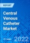 Central Venous Catheter Market, by Product Type, by Placement Site, by Application, by Location, and by Region - Size, Share, Outlook, and Opportunity Analysis, 2021 - 2028 - Product Image