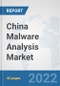 China Malware Analysis Market: Prospects, Trends Analysis, Market Size and Forecasts up to 2027 - Product Thumbnail Image