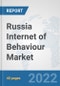 Russia Internet of Behaviour Market: Prospects, Trends Analysis, Market Size and Forecasts up to 2027 - Product Thumbnail Image