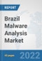 Brazil Malware Analysis Market: Prospects, Trends Analysis, Market Size and Forecasts up to 2027 - Product Thumbnail Image