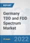 Germany TDD and FDD Spectrum Market: Prospects, Trends Analysis, Market Size and Forecasts up to 2027 - Product Thumbnail Image