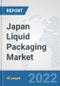 Japan Liquid Packaging Market: Prospects, Trends Analysis, Market Size and Forecasts up to 2027 - Product Thumbnail Image