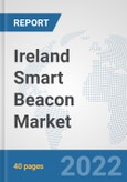 Ireland Smart Beacon Market: Prospects, Trends Analysis, Market Size and Forecasts up to 2027- Product Image