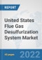 United States Flue Gas Desulfurization System Market: Prospects, Trends Analysis, Market Size and Forecasts up to 2027 - Product Thumbnail Image