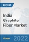 India Graphite Fiber Market: Prospects, Trends Analysis, Market Size and Forecasts up to 2027 - Product Thumbnail Image