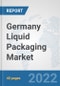 Germany Liquid Packaging Market: Prospects, Trends Analysis, Market Size and Forecasts up to 2027 - Product Thumbnail Image