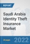 Saudi Arabia Identity Theft Insurance Market: Prospects, Trends Analysis, Market Size and Forecasts up to 2027 - Product Thumbnail Image