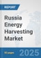 Russia Energy Harvesting Market: Prospects, Trends Analysis, Market Size and Forecasts up to 2027 - Product Thumbnail Image