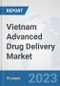 Vietnam Advanced Drug Delivery Market: Prospects, Trends Analysis, Market Size and Forecasts up to 2027 - Product Thumbnail Image