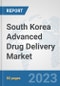 South Korea Advanced Drug Delivery Market: Prospects, Trends Analysis, Market Size and Forecasts up to 2030 - Product Thumbnail Image