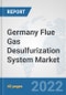 Germany Flue Gas Desulfurization System Market: Prospects, Trends Analysis, Market Size and Forecasts up to 2027 - Product Thumbnail Image