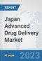 Japan Advanced Drug Delivery Market: Prospects, Trends Analysis, Market Size and Forecasts up to 2030 - Product Thumbnail Image