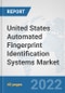 United States Automated Fingerprint Identification Systems Market: Prospects, Trends Analysis, Market Size and Forecasts up to 2027 - Product Thumbnail Image