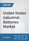 United States Industrial Batteries Market: Prospects, Trends Analysis, Market Size and Forecasts up to 2027 - Product Thumbnail Image