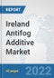 Ireland Antifog Additive Market: Prospects, Trends Analysis, Market Size and Forecasts up to 2027 - Product Thumbnail Image