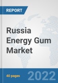Russia Energy Gum Market: Prospects, Trends Analysis, Market Size and Forecasts up to 2027- Product Image