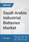 Saudi Arabia Industrial Batteries Market: Prospects, Trends Analysis, Market Size and Forecasts up to 2027 - Product Thumbnail Image