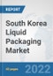 South Korea Liquid Packaging Market: Prospects, Trends Analysis, Market Size and Forecasts up to 2027 - Product Thumbnail Image