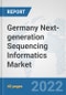 Germany Next-generation Sequencing Informatics Market: Prospects, Trends Analysis, Market Size and Forecasts up to 2027 - Product Thumbnail Image