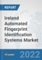Ireland Automated Fingerprint Identification Systems Market: Prospects, Trends Analysis, Market Size and Forecasts up to 2027 - Product Thumbnail Image