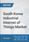 South Korea Industrial Internet of Things Market: Prospects, Trends Analysis, Market Size and Forecasts up to 2027 - Product Thumbnail Image