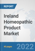 Ireland Homeopathic Product Market: Prospects, Trends Analysis, Market Size and Forecasts up to 2027- Product Image