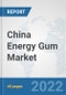 China Energy Gum Market: Prospects, Trends Analysis, Market Size and Forecasts up to 2027 - Product Thumbnail Image