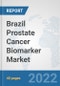 Brazil Prostate Cancer Biomarker Market: Prospects, Trends Analysis, Market Size and Forecasts up to 2027 - Product Thumbnail Image