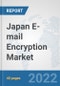 Japan E-mail Encryption Market: Prospects, Trends Analysis, Market Size and Forecasts up to 2027 - Product Thumbnail Image