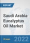 Saudi Arabia Eucalyptus Oil Market: Prospects, Trends Analysis, Market Size and Forecasts up to 2027 - Product Thumbnail Image