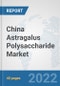 China Astragalus Polysaccharide Market: Prospects, Trends Analysis, Market Size and Forecasts up to 2027 - Product Thumbnail Image