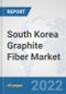 South Korea Graphite Fiber Market: Prospects, Trends Analysis, Market Size and Forecasts up to 2027 - Product Thumbnail Image