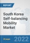 South Korea Self-balancing Mobility Market: Prospects, Trends Analysis, Market Size and Forecasts up to 2027 - Product Thumbnail Image
